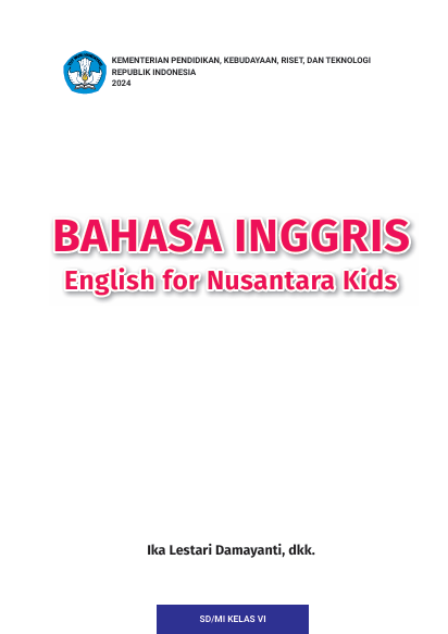 Bahasa Inggris: English for Nusantara Kids untuk SD/MI Kelas VI